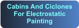 Cabins And Ciclones For Electrostatic Painting